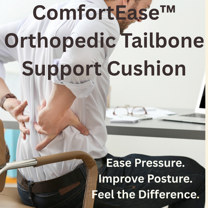 ComfortEase™ Orthopedic Tailbone Support Cushion